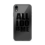 #AlliDoIsMe iPhone Case