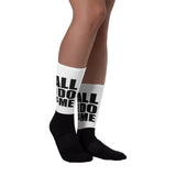 All I Do Is Me Socks