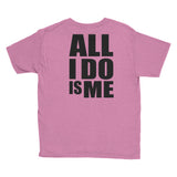 “All I Do Is Me” Youth Short Sleeve T-Shirt