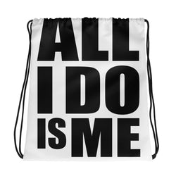 #AlliDoIsMe Drawstring Bag